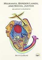 Migrants, Border Lands, and Social Justice 1569026610 Book Cover