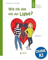 Wie ist das mit der Liebe? 3785550170 Book Cover