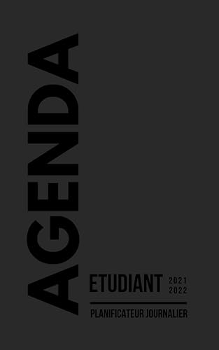 AGENDA ETUDIANT 2021-2022: planificateur scolaire journalier avec une page quotidienne pratique pour noter les cours | organiseur du 30 août au 10 ... en faculté, BTS, écoles supérieures, IUT