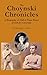 Produktbild The Choynski Chronicles: A Biography of Hall of Fame Boxer Jewish Joe Choynski