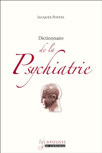 Télécharger Dictionnaire de la Psychiatrie Livre PDF Gratuit