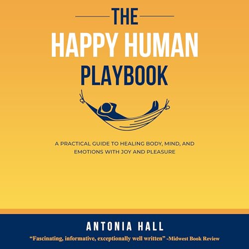 The Happy Human Playbook by Antonia Hall episode artwork