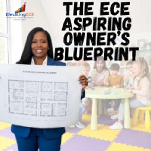 The Aspiring ECE Owner's Blueprint