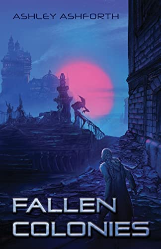 Fallen Colonies view 2