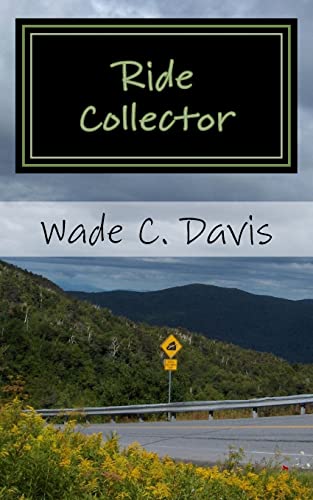 Ride Collector: Maine to Mississippi in 5 Days, 25 Rides, & $4.40