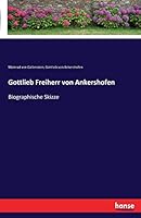 Gottlieb Freiherr Von Ankershofen 3741148199 Book Cover