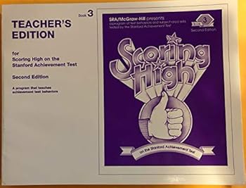Paperback Scoring High on the Stanford Achievement Test: A Program That Teaches Achievement Test Behaviors Book