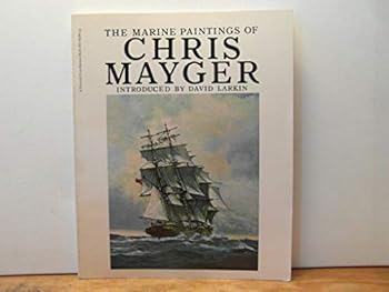 Paperback Marine Paintings of Chris Mayger Book