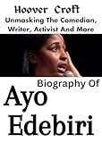 Unmasking The Comedian, Writer, Activist And More Biography Of Ayo Edebiri: Breaking Barriers, From Skits To Stardom. Unravelling The Making Of Ayo Edebiri's Career And The Person Behind The Laughter