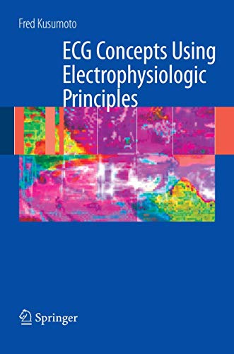 ECG Interpretation: From Pathophysiology to Clinical Application view 2