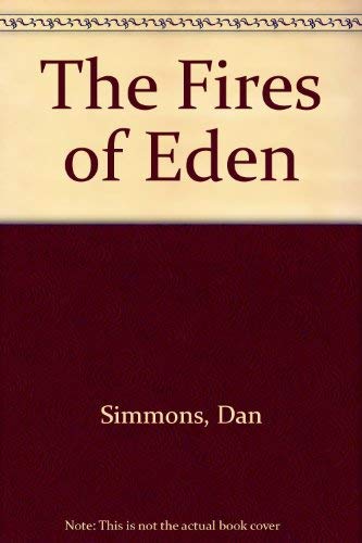 The Fires of Eden 0517173565 Book Cover