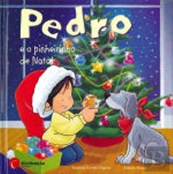 Pedro e o Pinheirinho de Natal - Book  of the Pedro