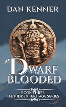 Paperback Dwarf Blooded (The Hidden Heritage) Book