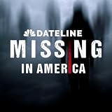 Dateline: Missing in America
