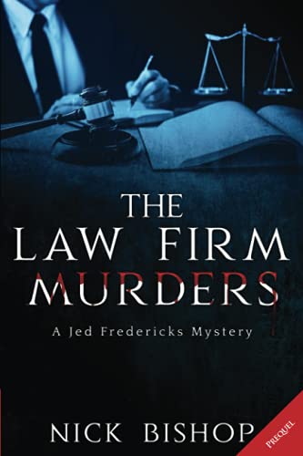 The Law Firm Murders: Cozy Mystery (A Jed Fredericks Mystery)