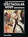The Spectacular Body: Science, Method, and Meaning in the Work of Degas