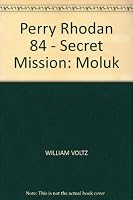 Secret Mission: Moluk (Perry Rhodan, 84) 0441660681 Book Cover