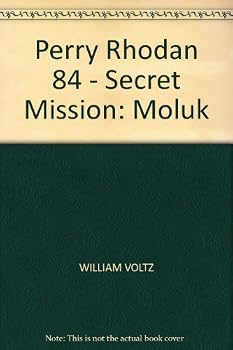Secret Mission: Moluk (Perry Rhodan, 84)