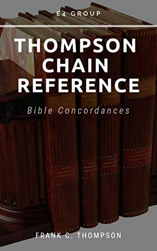  Thompson Chain References: Bible Concordance (English Edition) Livre PDF Gratuit