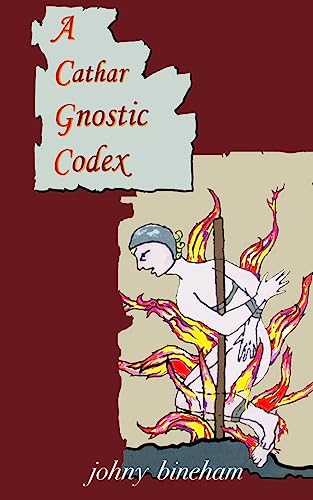 A Cathar Gnostic Codex view 2