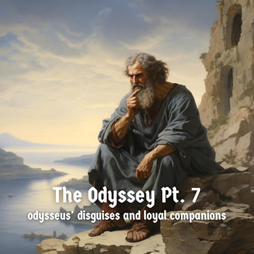 "The Odyssey Pt. 7" | Odysseus' Disguises and Loyal Companions | Bravery Sleep Story & Guided Meditation