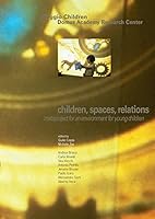 Children, Spaces, Relations: Metaproject for an Environment for Young Children 8887960178 Book Cover