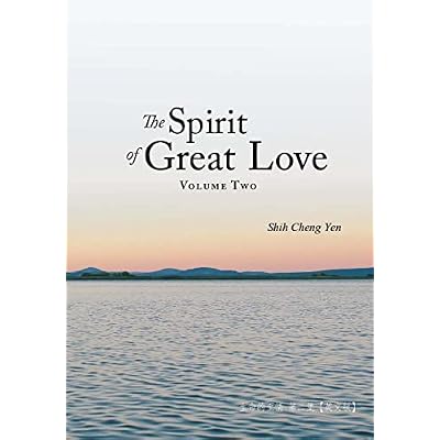 The Spirit of Great Love Volume Two