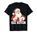 Funny Santa Says Six Seven Christmas 67 Meme Xmas Boys Girls T-Shirt