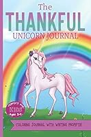 The Thankful Unicorn Journal 1950842150 Book Cover