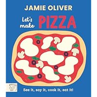 Jamie Oliver: Let's Make Pizza
