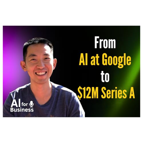 EJ Cho: From AI at Google to $12M Series A