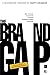Produktbild Brand Gap, The: Revised Edition: How to bridge the distance between business strategy and design (Aiga Design Press)
