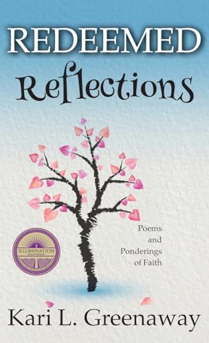 Redeemed Reflections: Poems and Ponderings of Faith