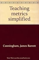 Teaching Metrics Simplified 0138938830 Book Cover