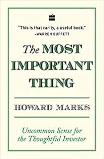 [By Howard Marks ] The Most Important Thing: Uncommon Sense for The Thoughtful Investor (Paperback)ã€2018ã€‘by Howard Marks (Author) (Paperback)