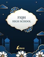 High School Fiqh (Diwan Highschool Bundle: Stage 1 (Year 9-12)) B0D733X71F Book Cover