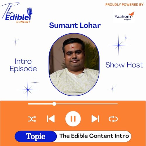 The Edible Content Intro