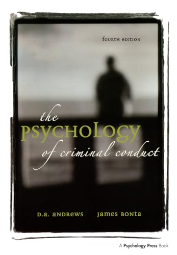 The Psychology of Criminal Conduct, Fourth Edition