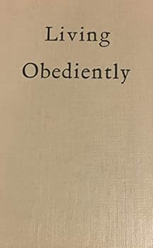 Hardcover Living Obediently: A Devotional Study of the Book of Jonah Book