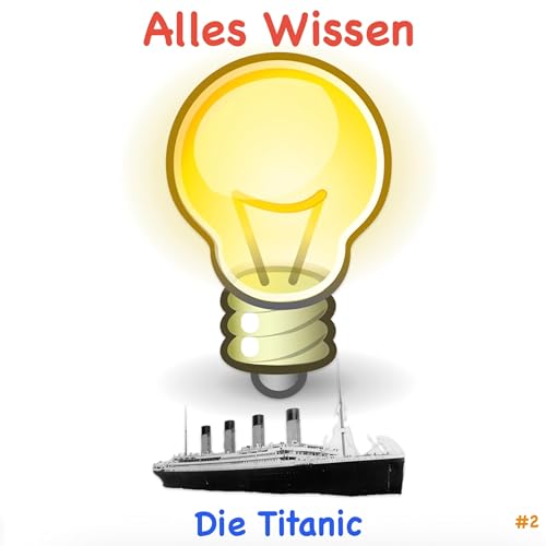 Die Titanic [Folge #2]