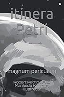 itinera Petri: magnum periculum 1948125021 Book Cover