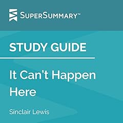 Study Guide: It Can't Happen Here by Sinclair Lewis Audiolibro Por SuperSummary arte de portada
