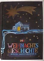 DIE WEIHNACHTSGESCHICHTE 3629007457 Book Cover