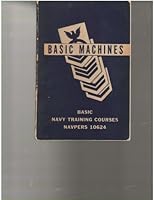 Basic Machines NAVPERS 10624 (Navy Training Courses) B0026A1QOQ Book Cover