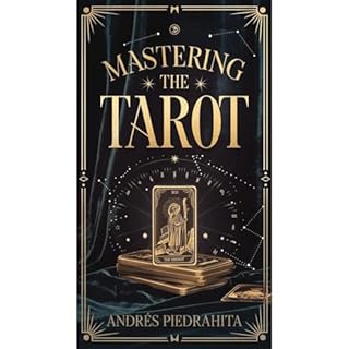 Mastering the Tarot Audiolibro Por Andres Piedrahita arte de portada