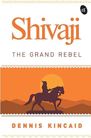 Shivaji: The Grand Rebel