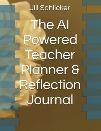 The AI Powered Teacher Planner & Reflection Journal