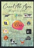 Canal Arte Agora: um projeto bem sucedido (Portuguese Edition)