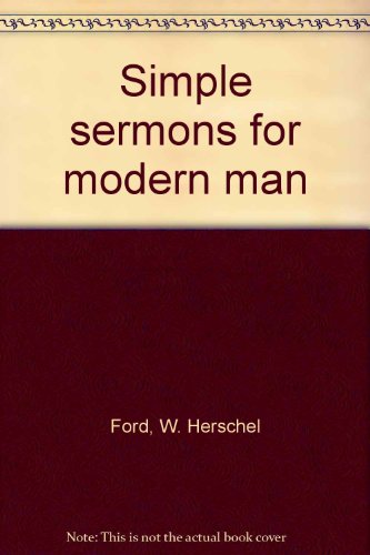 Simple sermons for modern man B0006C4QXO Book Cover