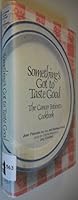 Something's Got to Taste Good: The Cancer Patient's Cookbook 0836221028 Book Cover